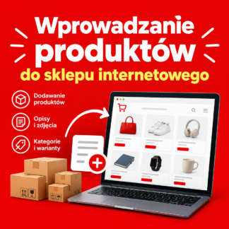 Wprowadzanie produktów do sklepu